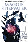 The Dream Thieves by Maggie Stiefvater