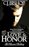 Love and Honor by C.J. Bishop