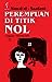 Perempuan di Titik Nol by Nawal El Saadawi