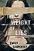 The Weight of Lies