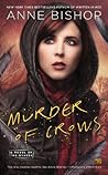 Murder of Crows by Anne Bishop