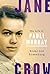 Jane Crow: The Life of Pauli Murray