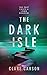 The Dark Isle (Sam Coyle Tr...