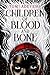 Children of Blood and Bone (Legacy of Orïsha, #1)