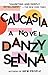 Caucasia by Danzy Senna