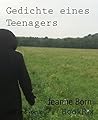 Gedichte eines Teenagers