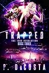 Trapped by Pippa DaCosta