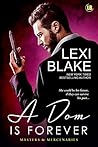 A Dom is Forever by Lexi Blake