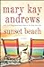 Sunset Beach by Mary Kay Andrews