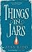 Things in Jars