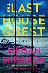 The Last House Guest by Megan Miranda