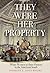 They Were Her Property by Stephanie E. Jones-Rogers