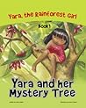 Yara and Her Mystery Tree by Yossi Lapid