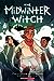 The Midwinter Witch (The Witch Boy, #3)