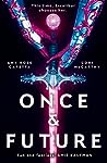 Once & Future by Amy Rose Capetta