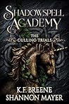 The Culling Trials 3 by K.F. Breene