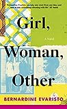 Girl, Woman, Other by Bernardine Evaristo