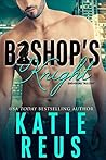 Bishop's Knight by Katie Reus