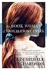 The Book Woman of Troublesome Creek by Kim Michele Richardson