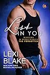 Lost in You by Lexi Blake