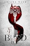 Blood & Ice by Ariana Nash