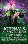 The Journals of Octavia Hollows by Stacey Rourke