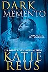 Dark Memento by Katie Reus