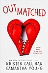 Outmatched by Kristen Callihan