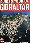 Guided Tour of Gibraltar by T.J. Finlayson