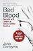 Bad Blood: Secrets and Lies in a Silicon Valley Startup