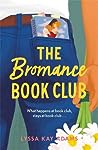 The Bromance Book Club by Lyssa Kay Adams