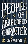 People of Abandoned Character by Clare Whitfield