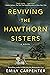 Reviving the Hawthorn Sisters