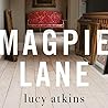 Magpie Lane by Lucy Atkins