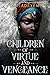 Children of Virtue and Vengeance by Tomi Adeyemi