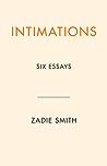 Intimations by Zadie Smith