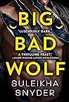 Big Bad Wolf by Suleikha Snyder