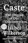 Caste by Isabel Wilkerson