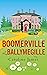 Boomerville at Ballymegille by Caroline James