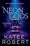 Neon Gods by Katee Robert