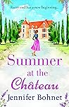 Summer at the Château by Jennifer Bohnet