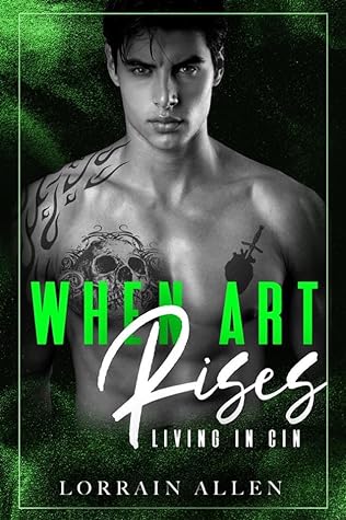 When Art Rises (Living in Cin, #1)