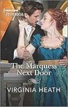 The Marquess Next Door by Virginia Heath