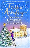 One More Christmas at the Castle by Trisha Ashley