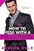 How Not to Mess with a Millionaire (Mediterranean Millionaires, #1)