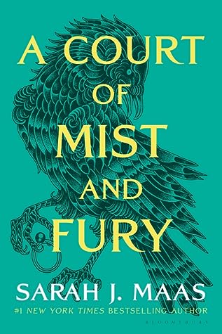 A Court of Mist and Fury (A Court of Thorns and Roses, #2)