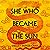 She Who Became the Sun (The Radiant Emperor #1)