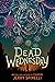 Dead Wednesday