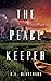 The Peacekeeper (The Good Lands #1)