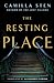 The Resting Place by Camilla Sten